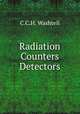 Radiation Counters & Detectors, C.C.H. Washtell 