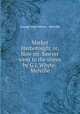 Market Harborough; or, How mr. Sawyer went to the shires by G.J. Whyte-Melville., George John Whyte - Melville 