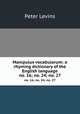 Manipulus vocabulorum: a rhyming dictionary of the English language. no. 16; no. 24; no. 27, Peter Levins 