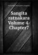Sangita ratnakara Volume 4-Chapter7, Sarangadeva, Shrangadeva, srangadeva 