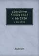 cbarchive 35604 1878. v. 66 1926, Aldrich 