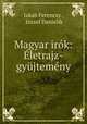 Magyar irk: letrajz-gyjtemny, 
