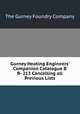 Gurney Heating Engineers` Companion Catalogue B & R- 213 Cancelling all Previous Lists, The Gurney Foundry Company 