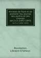 Annales de flore et de pomone ?ou journal des jardins et des champs.. ser.2:v.1 (1842-1843), Rousselon, Libraire-E?diteur. 