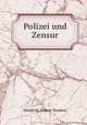 Polizei und Zensur, Heinrich Hubert Houben 