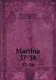Martina. 37-38, Hugo von Langenstein, fl. 1282-1319,Keller, Adelbert von, 1812-1883, ed 