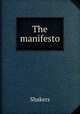 The manifesto, Shakers 