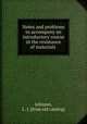 Notes and problems to accompany an introductory course in the resistance of materials, Johnson, L. J. [from old catalog] 