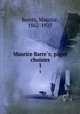 Maurice Barres; pages choisies. 1, 