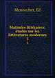 Matinees litteraires; etudes sur les litteratures modernes. 3, Mennechet, Ed 
