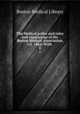 The Medical police and rules and regulations of the Boston Medical Association, v.2, 1864: With .. 2, Boston Medical Library 