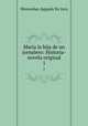 Mara la hija de un jornalero: Historia-novela original. 1, Wenceslao Ayguals De Izco 