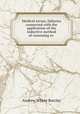 Medical errors, fallacies connected with the application of the inductive method of reasoning to ., Andrew Whyte Barclay 