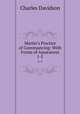 Martin`s Practice of Conveyancing: With Forms of Assurances. 1-5, Charles Davidson 