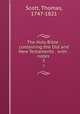 The Holy Bible : containing the Old and New Testaments . with . notes .. 5, Scott, Thomas, 1747-1821 