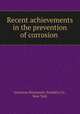 Recent achievements in the prevention of corrosion, American Bitumastic Enamels Co., New York 