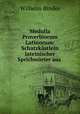 Medulla Proverbiorum Latinorum: Schatzkstlein lateinischer Sprichwrter aus ., Wilhelm Binder 