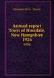 Annual report Town of Hinsdale, New Hampshire. 1926, Hinsdale (N.H. : Town) 