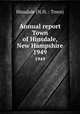 Annual report Town of Hinsdale, New Hampshire. 1949, Hinsdale (N.H. : Town) 