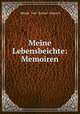 Meine Lebensbeichte: Memoiren, Wanda "von” Sacher -Masoch 