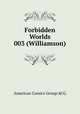 Forbidden Worlds 003 (Williamson), American Comics Group/ACG 