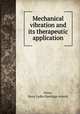 Mechanical vibration and its therapeutic application, Snow, Mary Lydia Hastings Arnold 