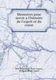 Memoires pour servir a l`histoire de l`esprit et du coeur, Jean-Baptiste de Boyer Argens, Barbe de Boyer Argens 