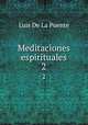 Meditaciones espirituales. 2, Luis De La Puente 