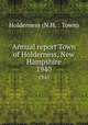 Annual report Town of Holderness, New Hampshire. 1940, Holderness (N.H. : Town) 