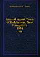 Annual report Town of Holderness, New Hampshire. 1954, Holderness (N.H. : Town) 