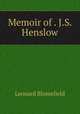 Memoir of . J.S. Henslow, Leonard Blomefield 