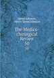 The Medico-chirurgical Review. 50, James Johnson, Henry James Johnson 