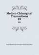 Medico-Chirurgical Transactions. 89, Royal Medical and Chirurgical Society of London 