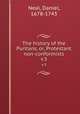 The history of the Puritans, or, Protestant non-conformists.. v.3, Neal, Daniel, 1678-1743 
