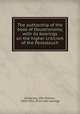 The authorship of the book of Deuteronomy, with its bearings on the higher criticism of the Pentateuch, McGarvey, John William, 1829-1911. [from old catalog] 