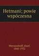 Hetmani; powie wspczesna, 