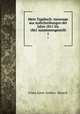 Mein Tagebuch: Auszuege aus Aufschreibungen der Jahre 1811 bis 1861 zusammengestellt. 1, Franz Xaver Andlaw -Birseck 