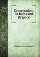 Conversation: its faults and its grace, Peabody, Andrew P. 
