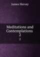 Meditations and Contemplations .. 2, James Hervey 