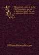 The priestly element in the Old Testament; an aid to historical study for use in advanced Bible classes, William Rainey Harper 