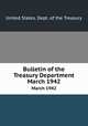 Bulletin of the Treasury Department. March 1942, United States. Dept. of the Treasury 