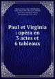 Paul et Virginia : opra en 3 actes et 6 tableaux, 