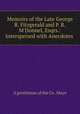 Memoirs of the Late George R. Fitzgerald and P. R. M`Donnel, Esqrs.: Interspersed with Anecdotes ., A gentleman of the Co . Mayo 