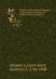Memoirs of the Emperor Napoleon, from Ajaccio to Waterloo, as soldier, emperor, husband;. 1, 
