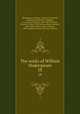 The works of William Shakespeare. 18, Shakespeare, William, 1564-1616,Burdick, Jennie Ellis,Halliwell-Phillipps, J. O. (James Orchard), 1820-1889,Gollancz, Israel, Sir, 1864-1930,Hudson, Henry Norman, 1814-1886,Herford, Abbott Throop, 1869-,Sanford, Emma D,Vincent, Jean M 