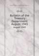 Bulletin of the Treasury Department. August 1943, United States. Dept. of the Treasury 