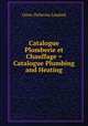 Catalogue Plomberie et Chauffage = Catalogue Plumbing and Heating, Omer DeSerres Limited 