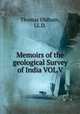 Memoirs of the geological Survey of India VOL.V, Thomas Oldham, LL.D. 