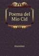 Poema del Mio Cid, Anonimo 