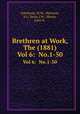 Brethren at Work, The (1881). Vol 6: No.1-50, Eshelman, M.M.; Harrison, S.J.; Stein, J.W.; Moore, John H. 